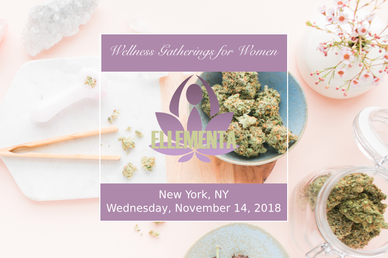 Ellementa NYC: Women, Cannabis, Self-Care, and Caregiving