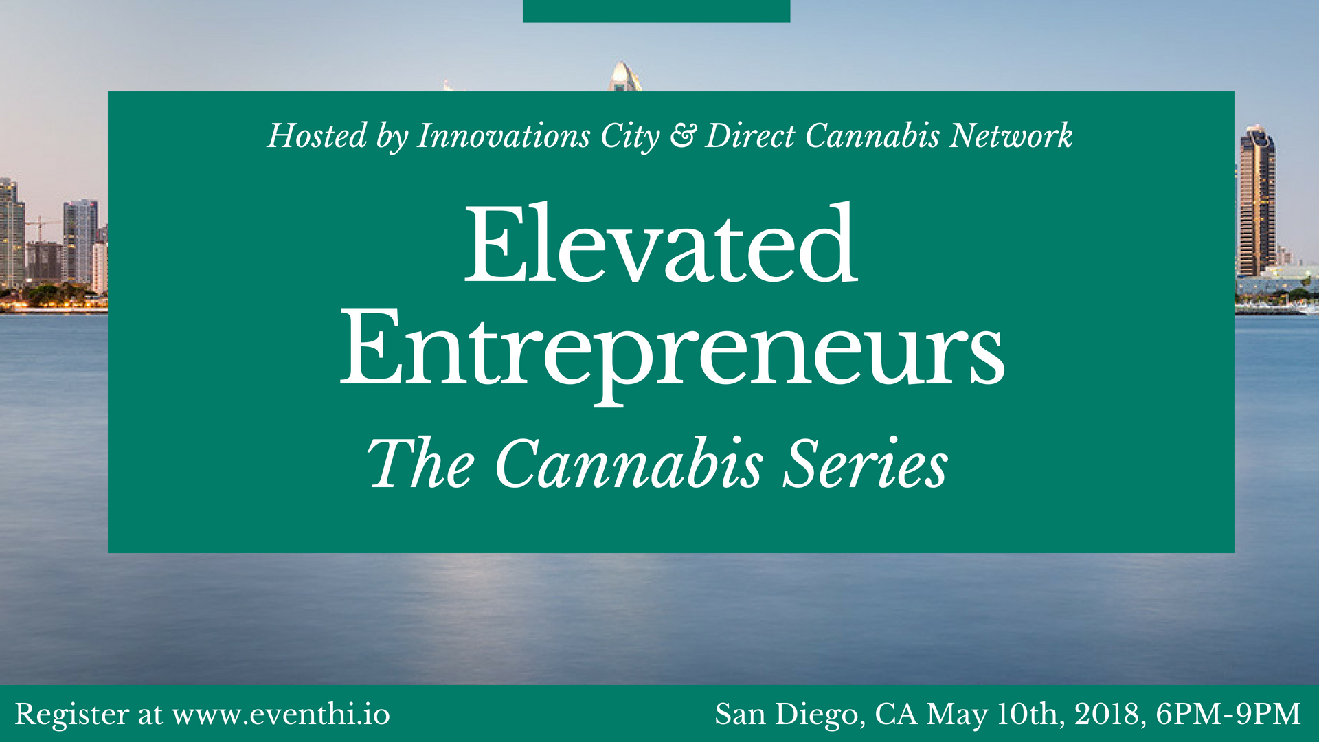 Elevated Entrepreneurs: The Cannabis Series