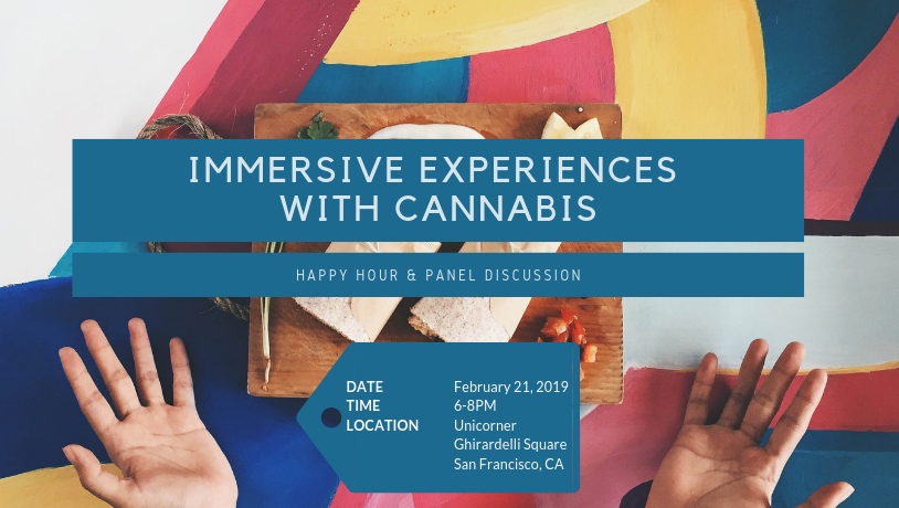 Immersive Experiences with Cannabis: Happy Hour and Panel Discussion
