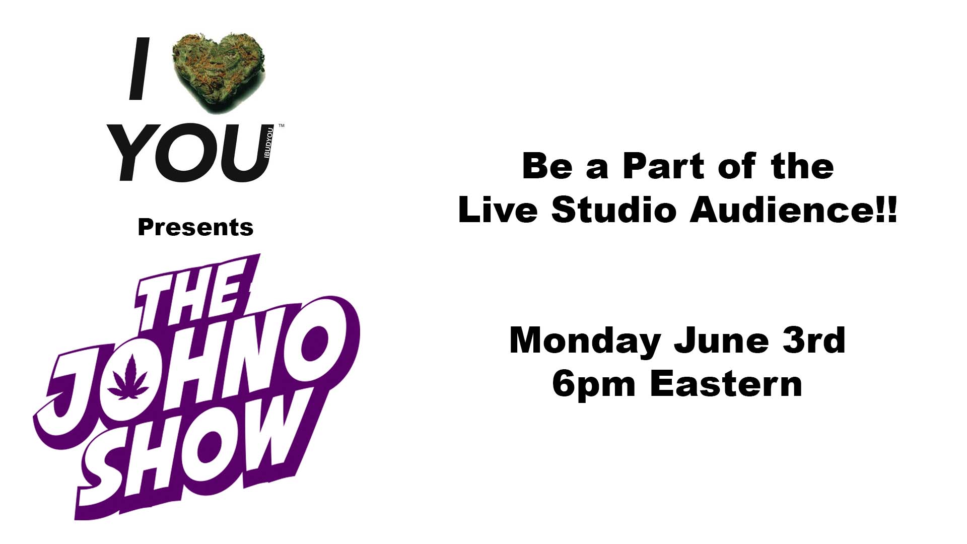 The Johno Show - A Cannabis Infused Cultural Talk Show