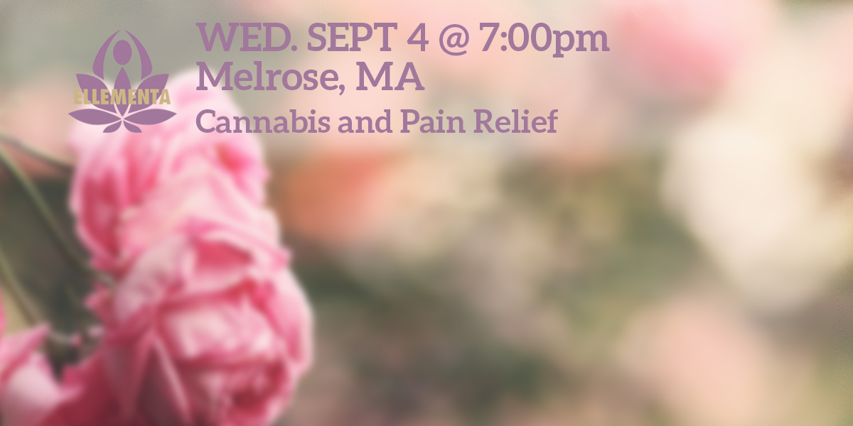 Ellementa Melrose (Boston): Cannabis and CBD for Pain Relief