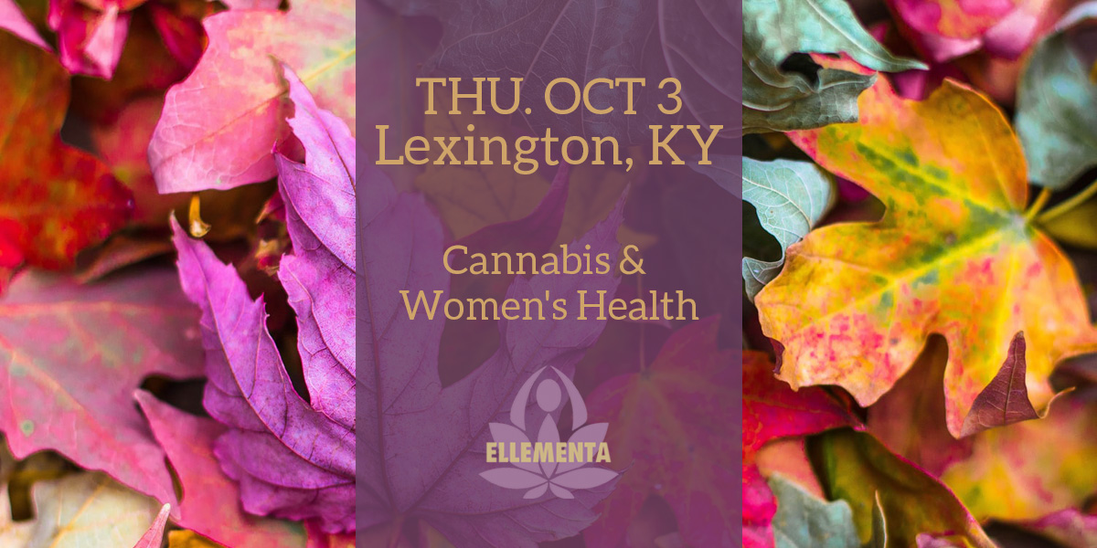 Ellementa Lexington: Cannabis and Women's Health