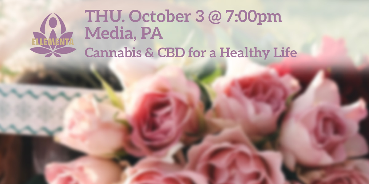 Ellementa Philly (Media, PA): Cannabis and CBD for a Healthy Life