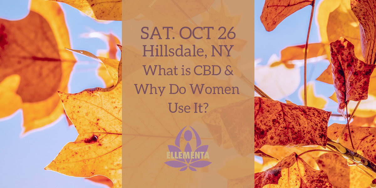 Ellementa Hillsdale: What is CBD and Why do Women Use It?