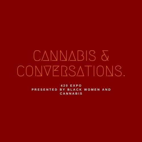 Cannabis and Conversations