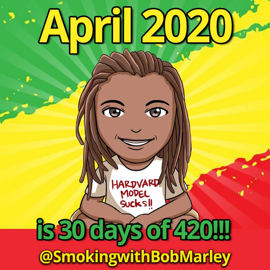 Bob Marley Parties April 2020 is 30 days of 420!!!