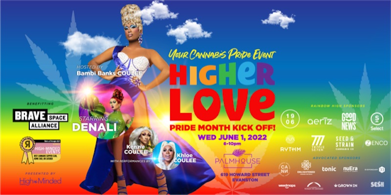 Higher Love - Pride Month Kick Off